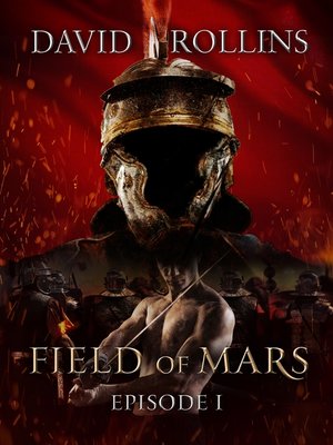 cover image of Field of Mars, Episode I
